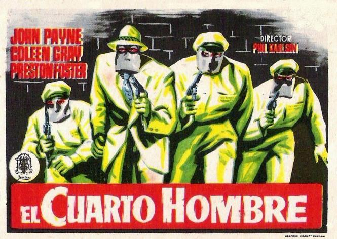 Kansas City Confidential (1952) El Cuarto Hombre brilliant Spainish movie poster