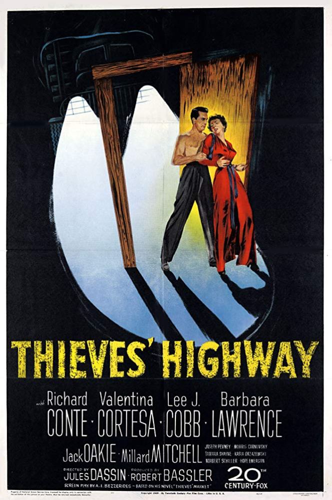 Thieves' Highway (1949) Richard Conte poster film movie one sheet film noir jules dassin